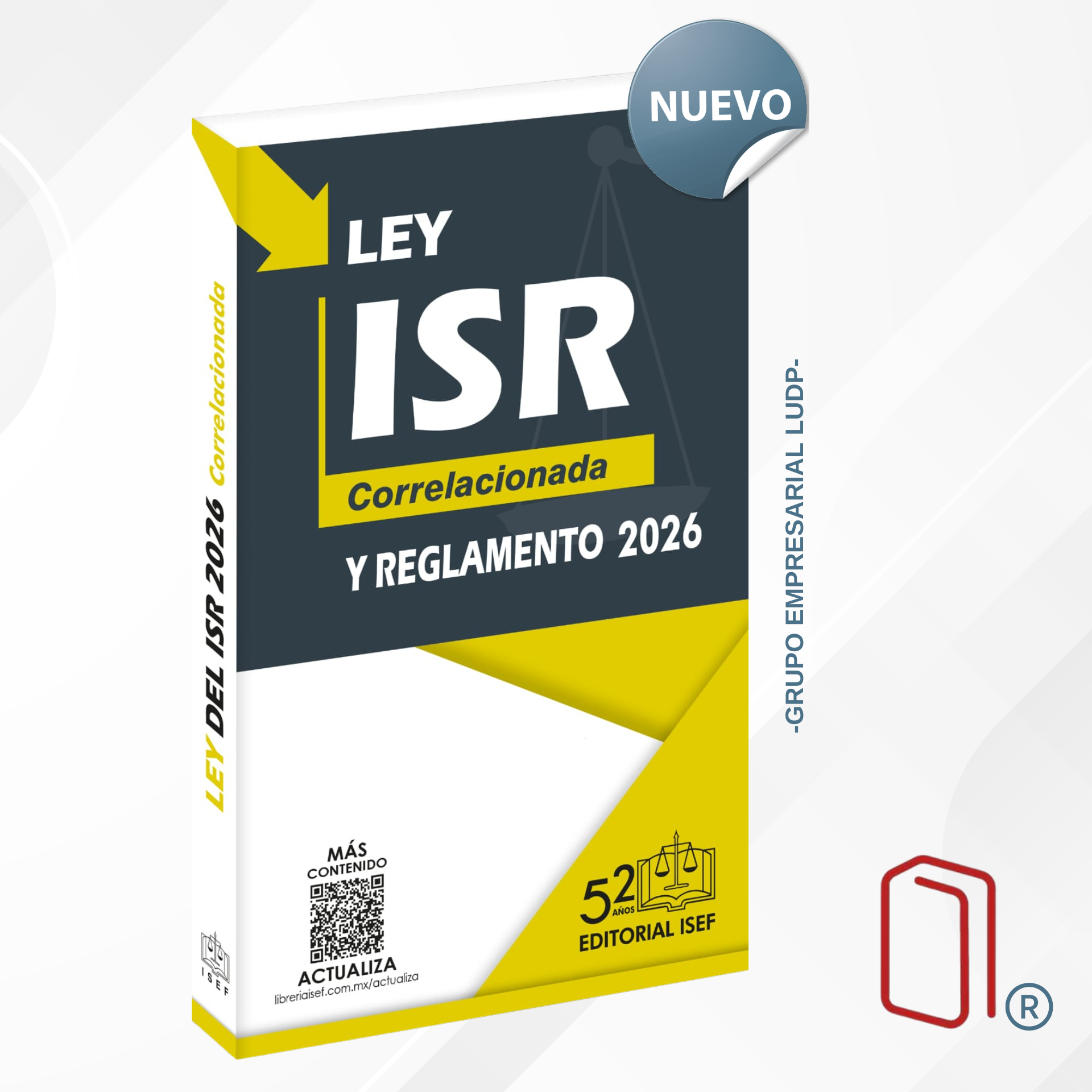 LEY ISR CORRELACIONADA Y REGLAMENTO 2026 - ISEF