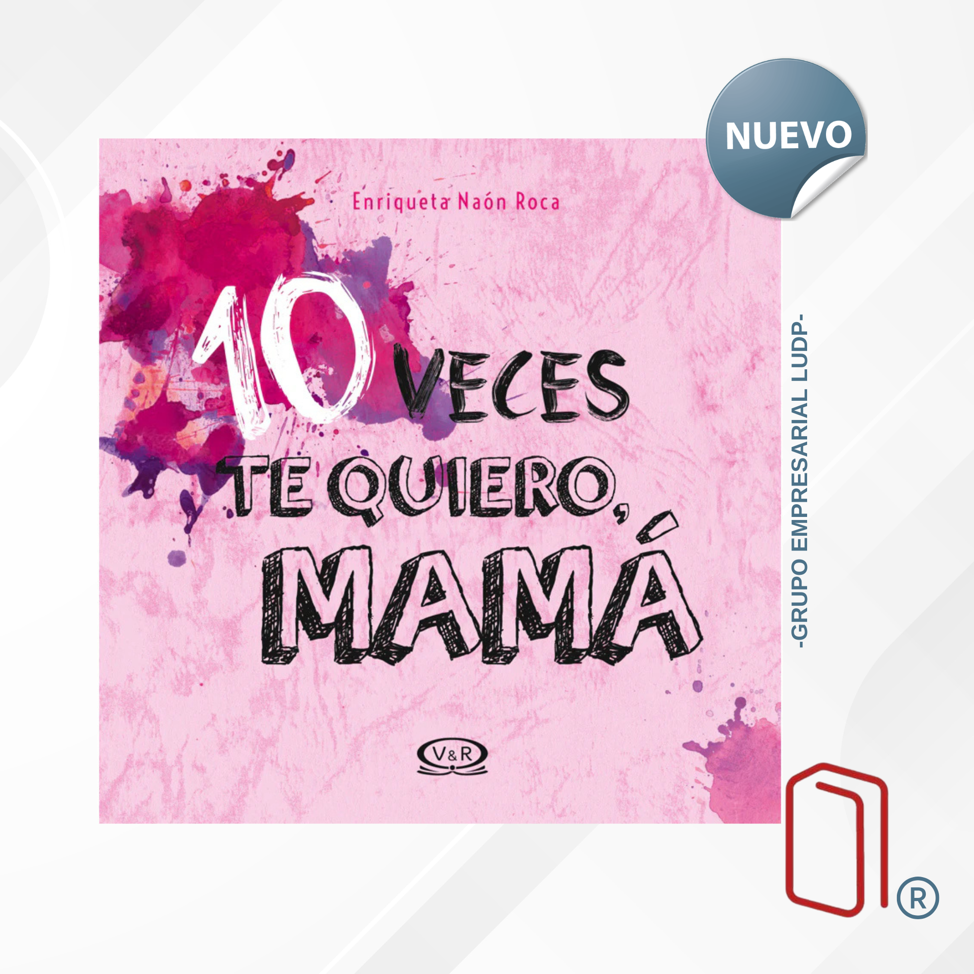 10 veces te quiero mamá