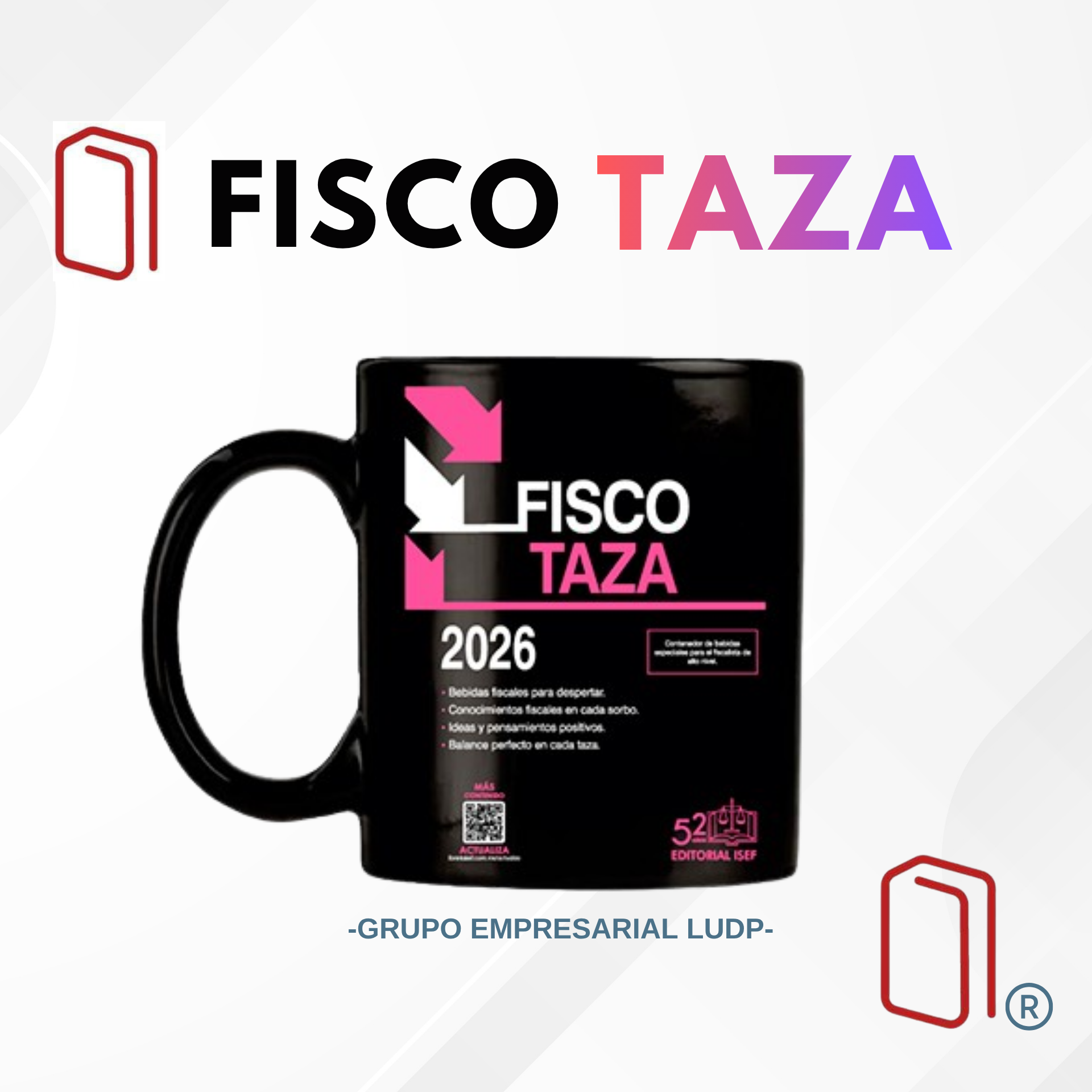 Fisco Taza Rosa 2026