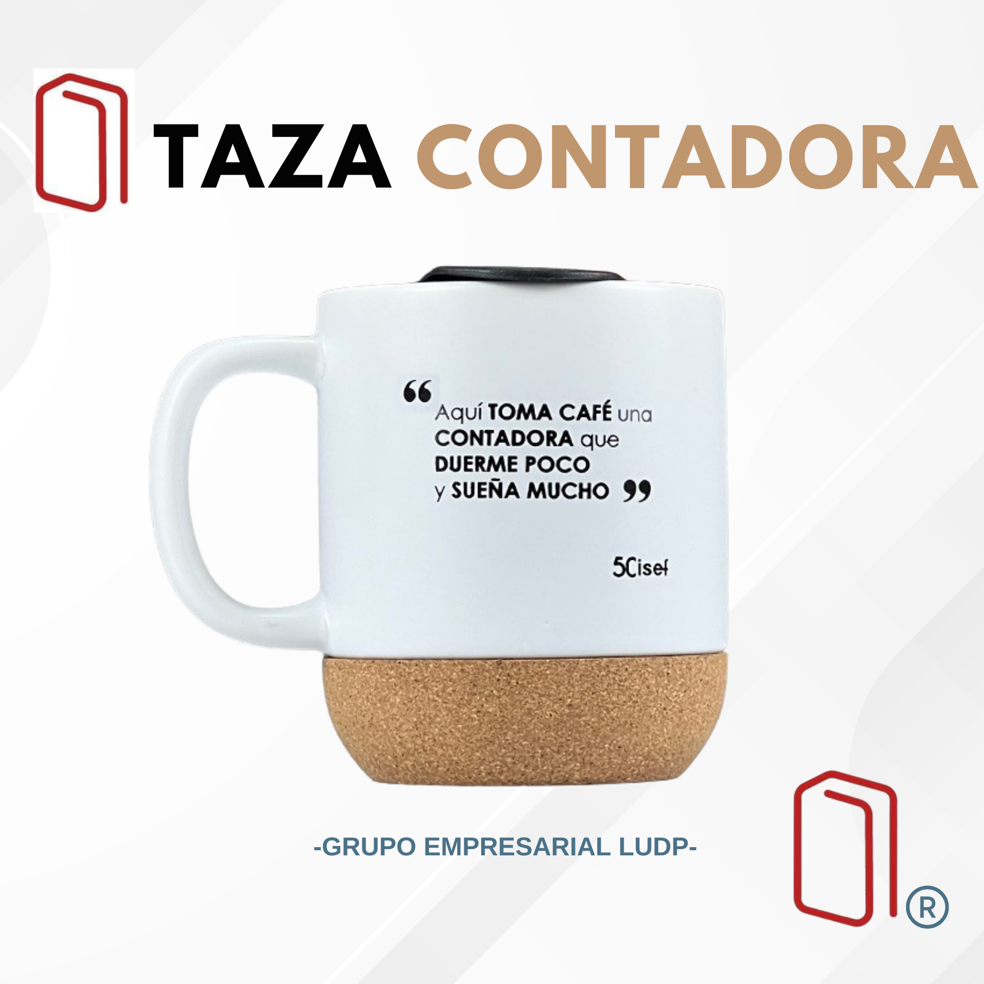 Taza 10 oz "Contadora Toma Café"