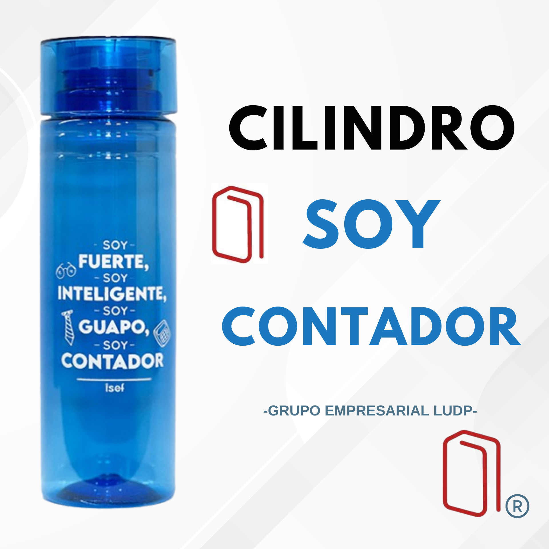 Cilindro Azul "Soy fuerte, inteligente, guapo, soy contador"