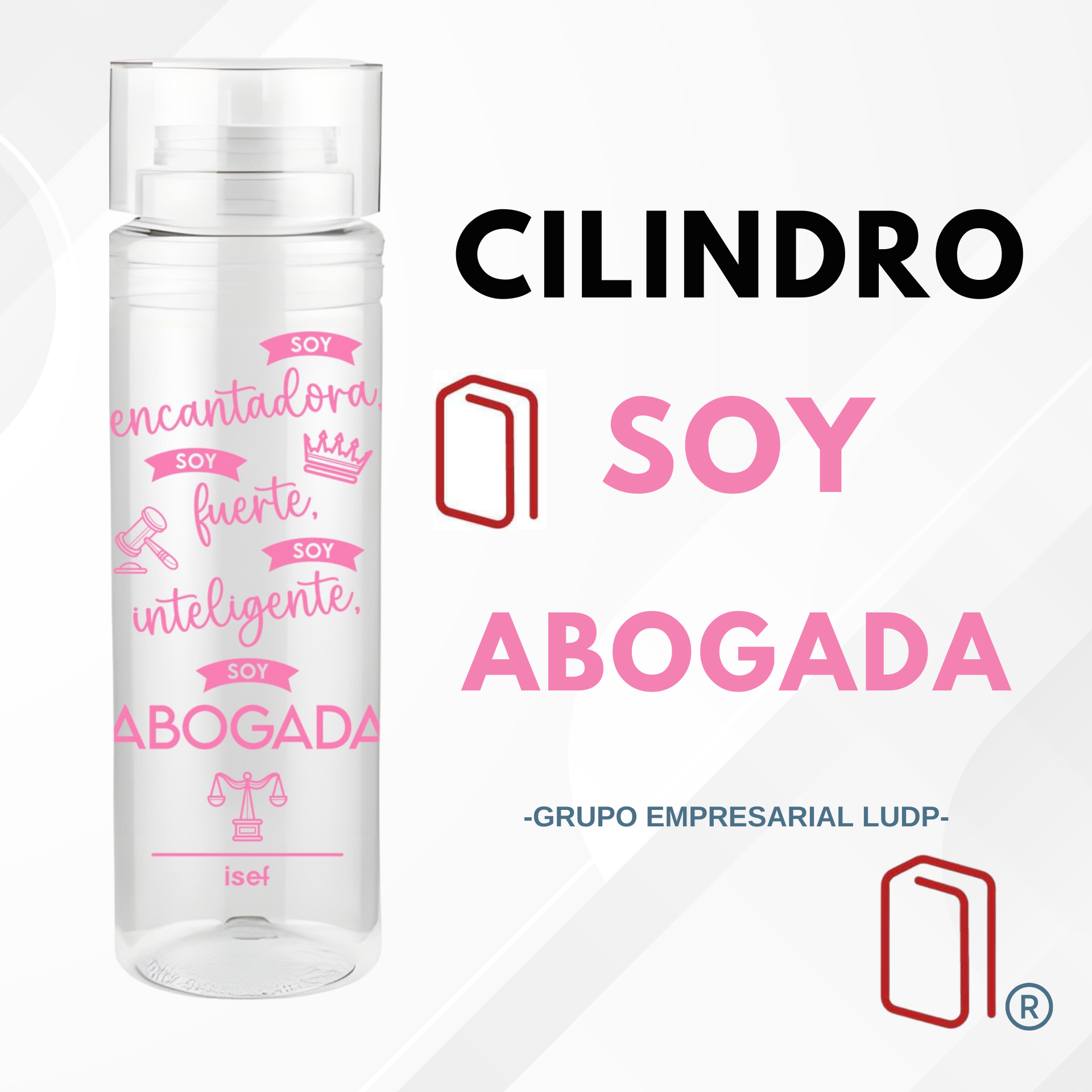 Cilindro Abogada "Soy encantadora, soy Abogada"