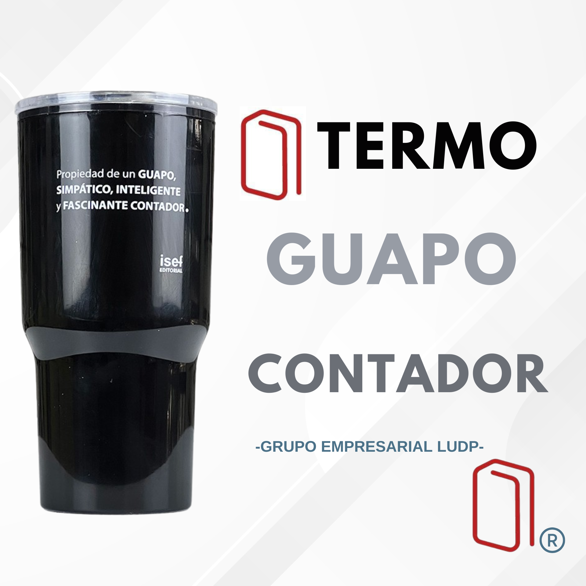 TERMO 590ML "GUAPO CONTADOR"