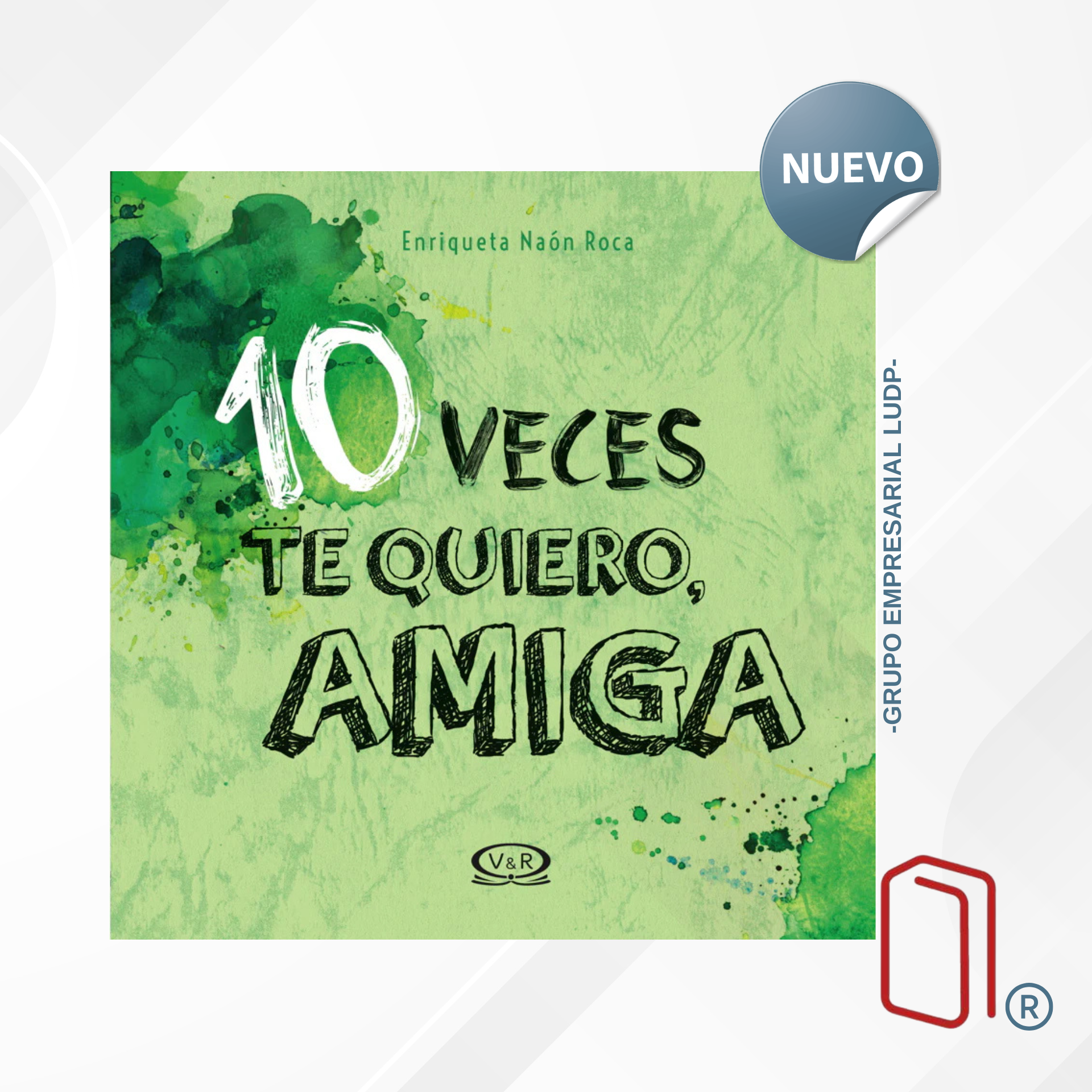10 veces te quiero, amiga