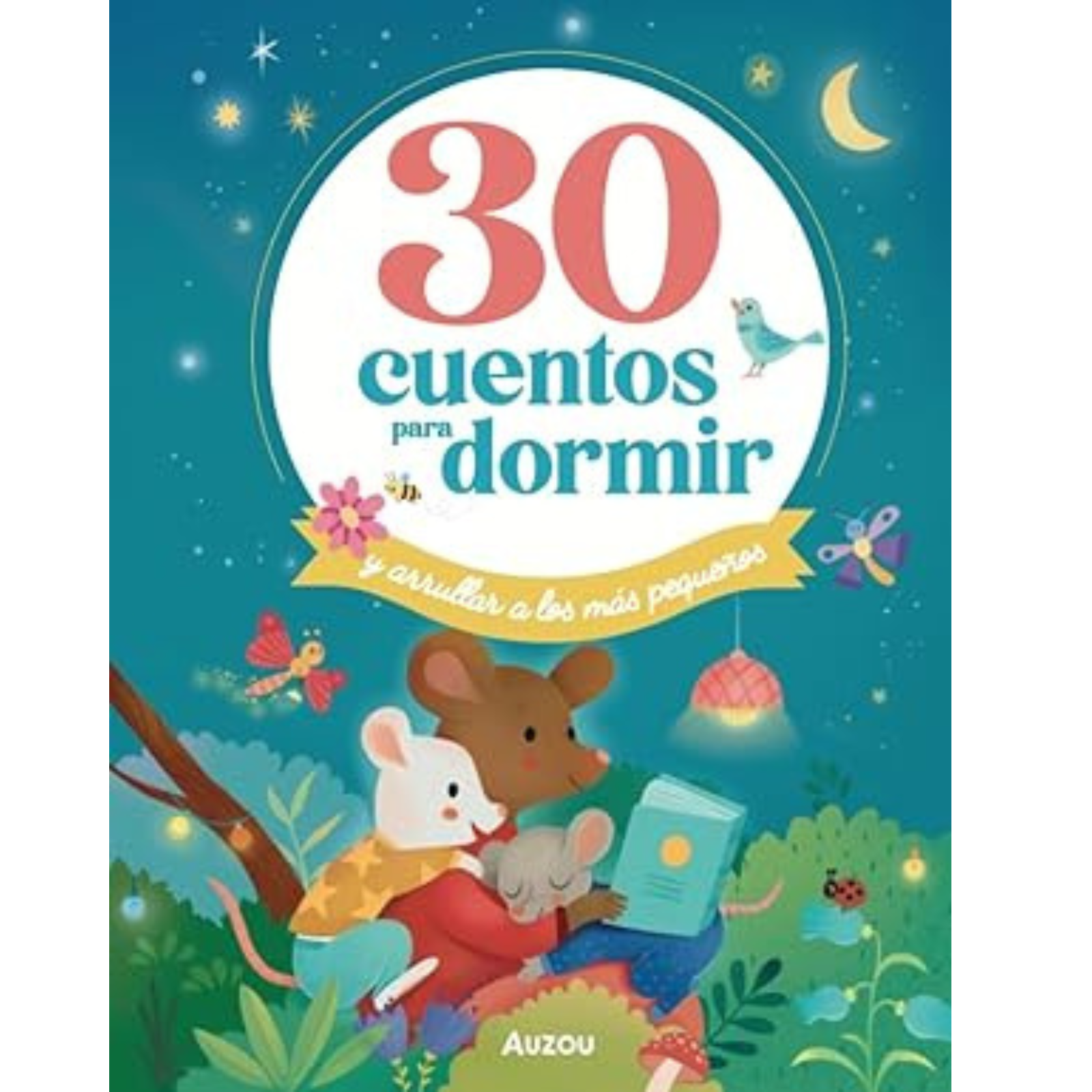 30 cuentos para dormir y arrullar a los más pequeños