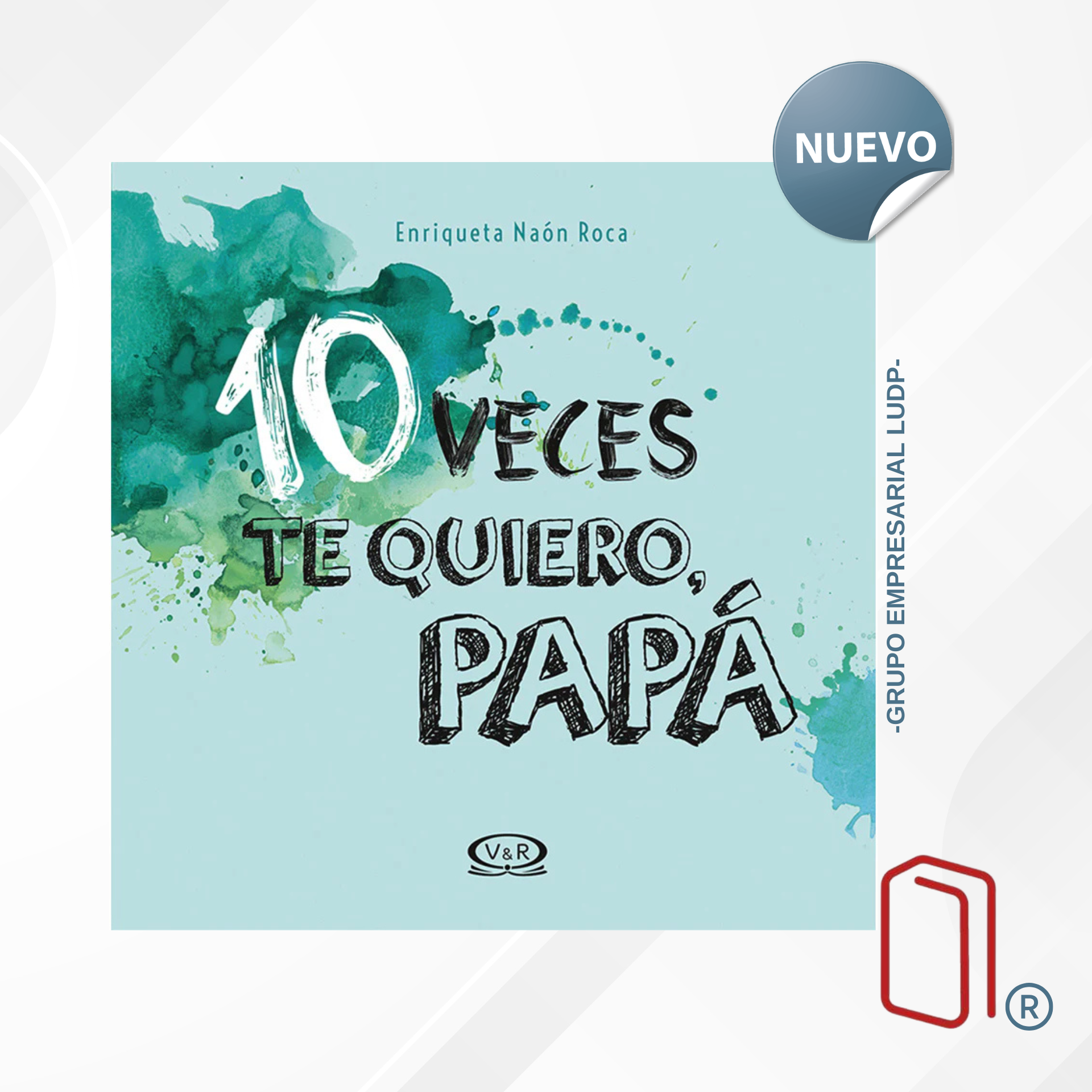 10 veces te quiero, papá