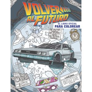 Volver al futuro LIBRO OFICIAL PARA COLOREAR