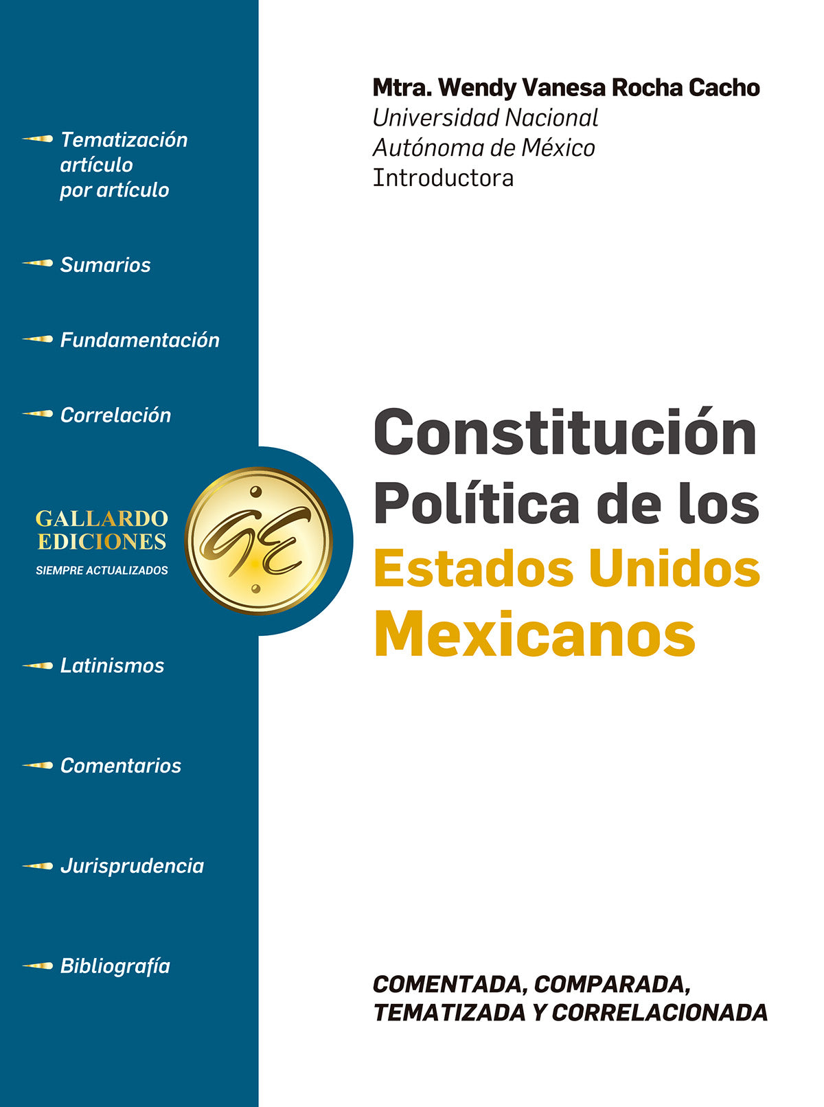 Constitución Política de los Estados Unidos Mexicanos Comentada y Corr ...